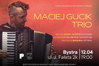 Koncert MACIEJ GUCIK TRIO