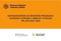 Dofinansowanie w ramach „Programu Ochrony Ludności i Obrony Cywilnej na lata 2025-2026” pozyskane przez Gminę Wilkowice w roku 2025.