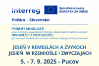 Jesień w rzemiośle i zwyczajach / Jeseň v remeslách a zvykoch - Interreg Polska-Słowacja
