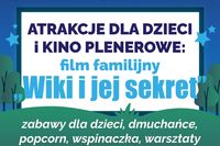 Letnie Kino Plenerowe i Atrakcje dla Dzieci w Wilkowicach
