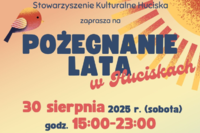 POŻEGNANIE LATA w Huciskach 30 sierpnia 2025 r.