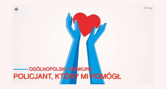 Konkurs "Policjant, który mi pomógł"