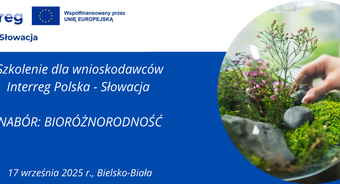 Szkolenie dla wnioskodawców Interreg Polska – Słowacja: nabór BIORÓŻNORODNOŚĆ