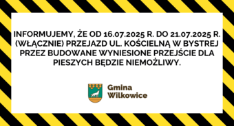 Utrudnienia na ul. Kościelnej w Bystrej w dniach 16–21 lipca 2025