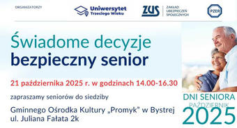 Świadome decyzje - bezpieczny senior