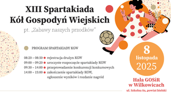 XIII Spartakiada KGW pt. "Zabawy naszych przodków"